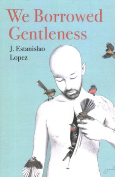 Cover of We Borrowed Gentleness