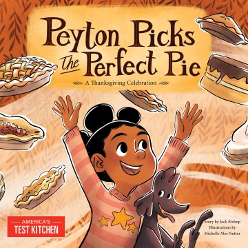 Cover of Peyton picks the perfect pie : a Thanksgiving celebration