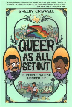 Cover of Queer as All Get Out: 10 People Who've Inspired Me