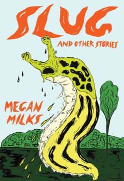 Cover of Slug: And Other Stories