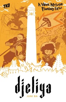 Cover of Djeliya: A West African fantasy Epic