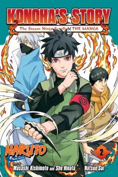 Cover of Konoha's story : the Steam Ninja Scrolls : the manga. Volume 2