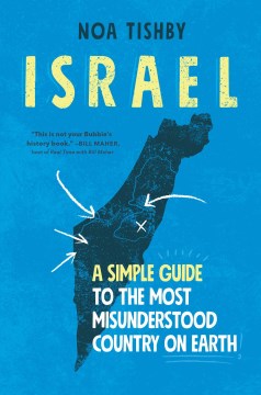 Cover of Israel : a simple guide to the most misunderstood country on Earth
