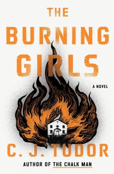 Cover of The Burning Girls: A Novel