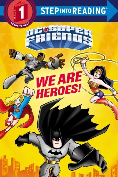 Cover of We are heroes!