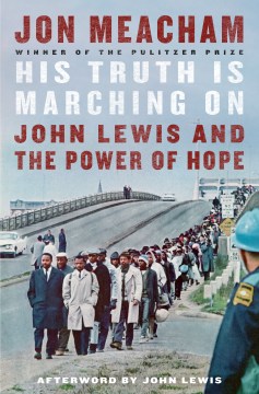Cover of His Truth Is Marching On: John Lewis and the Power of Hope