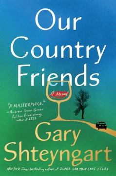 Cover of Our country friends : a novel
