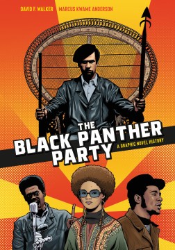 Cover of The Black Panther Party: A Graphic Novel History