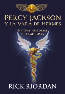 Cover image for Percy Jackson y la vara de Hermes