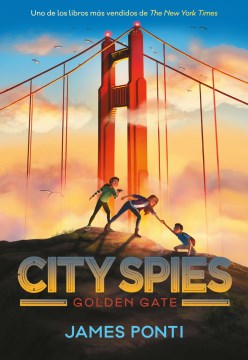 Cover image for City Spies 2. Golden Gate