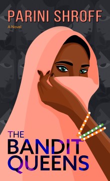 Cover of The bandit queens : a novel