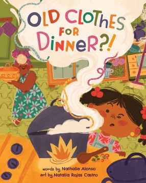 Cover of Old Clothes for Dinner?!