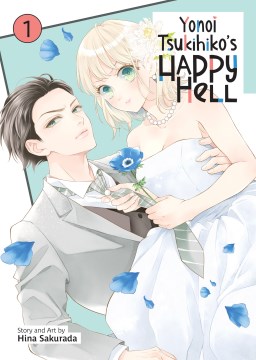 Cover of Yonoi Tsukihiko's Happy Hell Vol. 1