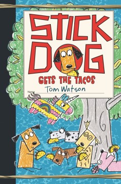 Stick Dog consigue los tacos, portada del libro