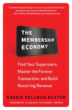 The  Membership Economy