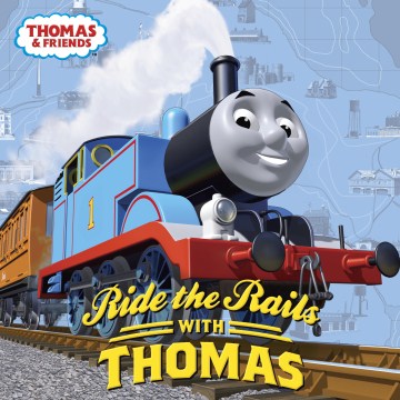  Ride the Rails With Thomas