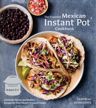 The Essential Mexican Instant Pot Cookbook, portada del libro