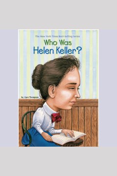  Who Was Helen Keller?