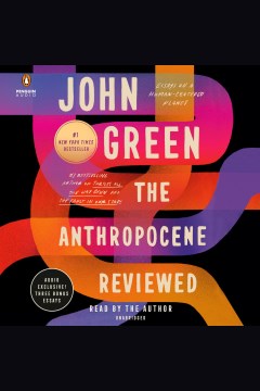 The  Anthropocene Reviewed