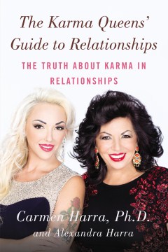 The  Karma Queens' Guide to Relationships