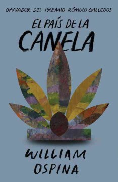  El país de la canela / The country of cinnamon