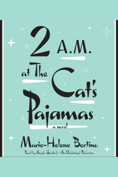  2 A.m. at the Cat's Pajamas