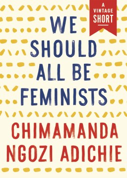  We Should All Be Feminists