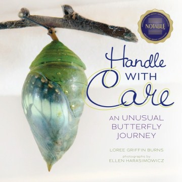 Handle With Care by Burns, Loree Griffin ; Harasimowicz, Ellen (PHT)