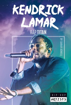  Kendrick Lamar Rap Titan