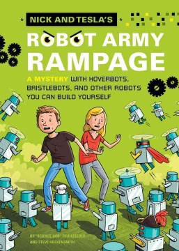 Nick And Tesla's Robot Army Rampage : Nick and Tesla's Robot Army Rampage