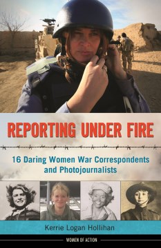  Reporting Under Fire