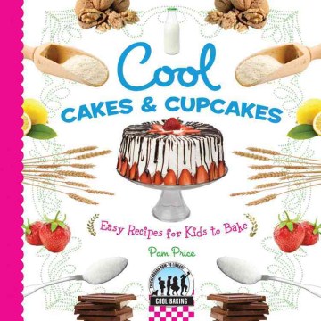  Cool Cakes & Cupcakes
