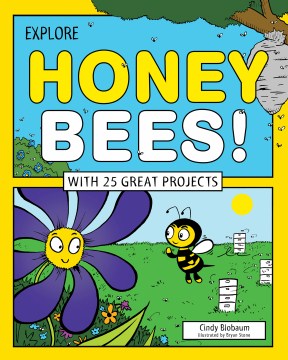  Explore Honey Bees!