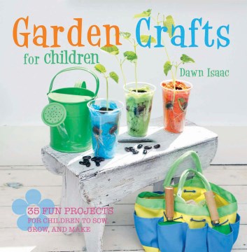  Garden Crafts for Children